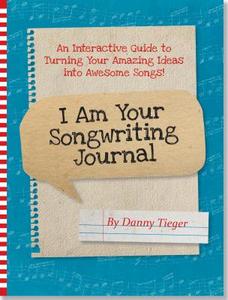 I Am Your Songwriting Journal: An Interactive Guide to Turning Your Amazing Ideas Into Awesome Songs! edito da PETER PAUPER