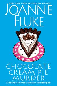 Chocolate Cream Pie Murder di Fluke Joanne edito da Kensington Publishing