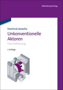 Unkonventionelle Aktoren di Hartmut Janocha edito da Gruyter, de Oldenbourg