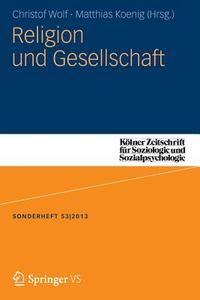 Religion und Gesellschaft edito da Springer Fachmedien Wiesbaden