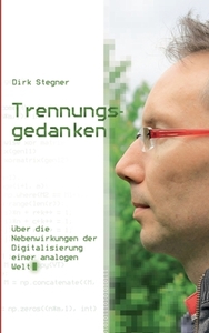 Trennungsgedanken di Dirk Stegner edito da Books on Demand