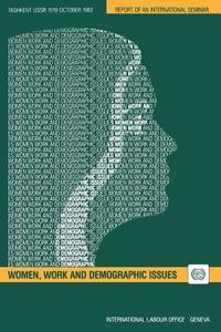 Women, Work and Demographic Issues di Ilo edito da INTL LABOUR OFFICE
