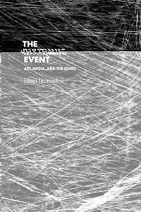 The Rhythmic Event di Eleni Ikoniadou edito da MIT Press