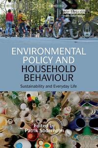 Environmental Policy and Household Behaviour edito da Taylor & Francis Ltd