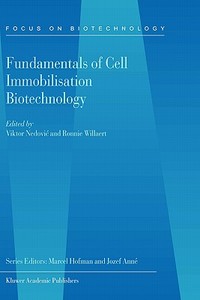Fundamentals of Cell Immobilisation Biotechnology edito da Springer Netherlands