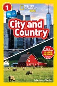 National Geographic Readers: City/Country (Level 1 Co-Reader) di Jody Jensen Shaffer edito da NATL GEOGRAPHIC SOC