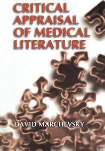 Critical Appraisal of Medical Literature di David Marchevsky edito da Springer US