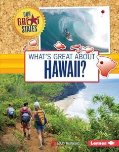 What's Great about Hawaii? di Mary Meinking edito da LERNER PUBN