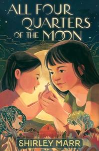 All Four Quarters of the Moon di Shirley Marr edito da SIMON & SCHUSTER BOOKS YOU