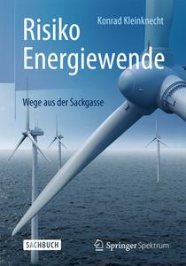 Risiko Energiewende di Konrad Kleinknecht edito da Springer-Verlag GmbH