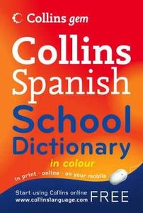 Spanish School Dictionary edito da Harpercollins Publishers
