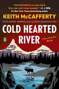 Cold Hearted River di Keith McCafferty edito da Penguin Putnam Inc