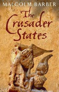 The Crusader States di Malcolm Barber edito da Yale University Press