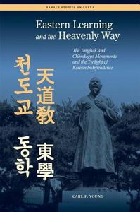 Eastern Learning and the Heavenly Way di Carl Young edito da University of Hawai'i Press