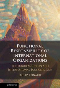 Functional Responsibility Of International Organisations di Emilija Leinarte edito da Cambridge University Press