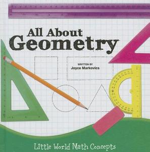 All about Geometry di Joyce L. Markovics edito da Rourke Educational Media
