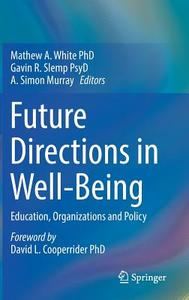 Future Directions in Well-Being edito da Springer-Verlag GmbH