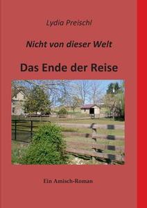 Nicht von dieser Welt di Lydia Preischl edito da Books on Demand