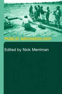 Public Archaeology edito da Taylor & Francis Ltd