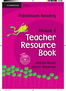 Pobblebonk Reading Module 2 Teacher\'s Resource Book With Cd-rom di Andrew Woods, Sharon Shearman edito da Cambridge University Press