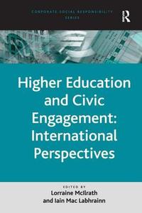 Higher Education and Civic Engagement: International Perspectives di Iain Mac Labhrainn edito da Taylor & Francis Ltd