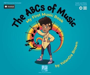 The ABCs Of Music di YolanDa Brown edito da Hal Leonard Europe Limited