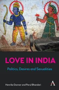 Love In India di Henrike Donner, Parul Bhandari edito da Anthem Press