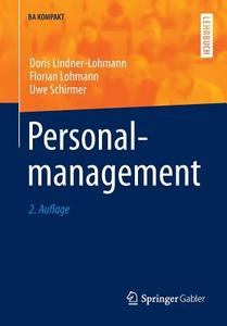 Personalmanagement di Doris Lindner-Lohmann, Florian Lohmann, Uwe Schirmer edito da Physica-verlag Gmbh & Co