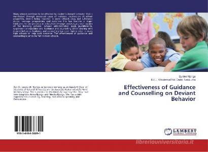 Effectiveness of Guidance and Counselling on Deviant Behavior di Eunice Njenga, B. E. E Omulema Prof Dankit Nassiuma edito da LAP Lambert Academic Publishing