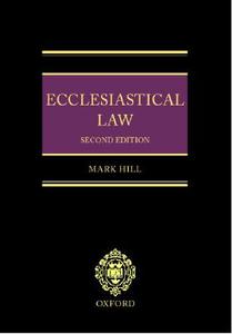 Ecclesiastical Law di Mark Hill edito da Oxford University Press