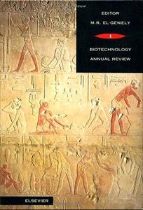 Biotechnology Annual Review edito da ELSEVIER SCIENCE & TECHNOLOGY