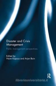 Disaster and Crisis Management edito da Taylor & Francis Ltd