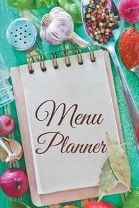 Menu Planner di Creative Journals edito da Healthy for Life Diet and Fitness Journals