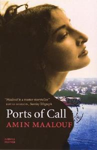Ports Of Call di Amin Maalouf edito da Vintage Publishing