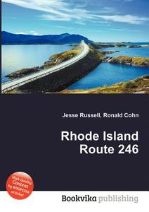 Rhode Island Route 246 edito da Book On Demand Ltd.