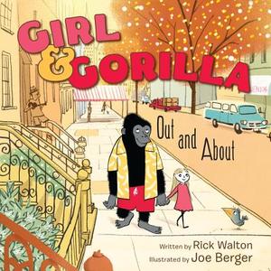 Girl & Gorilla: Out and about di Rick Walton edito da HARPERCOLLINS