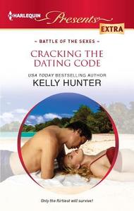 Cracking the Dating Code di Kelly Hunter edito da Harlequin