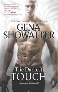 The Darkest Touch: A Spellbinding Paranormal Romance Novel di Gena Showalter edito da HARLEQUIN SALES CORP
