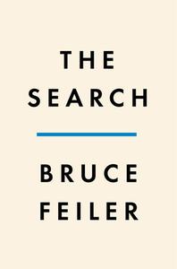 The Search: Finding Meaningful Work in a Post-Career World di Bruce Feiler edito da PENGUIN PR