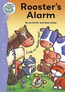 Rooster\'s Alarm di Sean Julian, Ian Smith edito da Hachette Children\'s Group