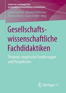 Gesellschaftswissenschaftliche Fachdidaktiken edito da Springer-Verlag GmbH