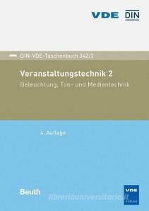 Veranstaltungstechnik 2 edito da Vde Verlag GmbH