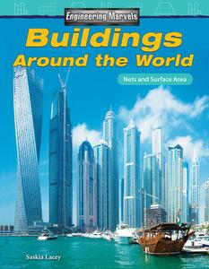 Engineering Marvels: Buildings Around the World: Nets and Surface Area (Grade 6) di Saskia Lacey edito da TEACHER CREATED MATERIALS