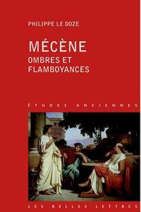 Mecene, Ombres Et Flamboyances di Philippe Doze edito da LES BELLES LETTRES