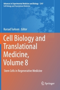 Cell Biology and Translational Medicine, Volume 8 edito da Springer International Publishing
