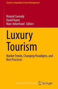 Luxury Tourism edito da Springer International Publishing