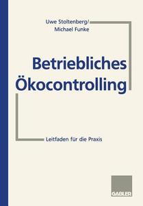 Betriebliches Ökocontrolling di Michael Funke edito da Gabler Verlag