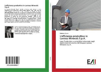 L'efficienza produttiva in Laviosa Minerals S.p.A. di Raffaele Conca edito da Edizioni Accademiche Italiane