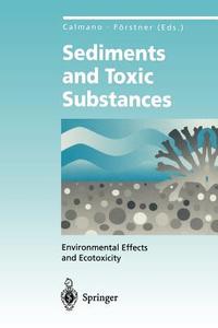 Sediments and Toxic Substances edito da Springer Berlin Heidelberg