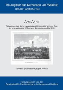 Amt Ahne di Thomas Blumenstein, Egon Jordan edito da Books on Demand